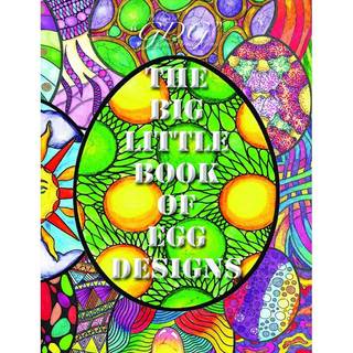 The Big Little Book of Egg Designs