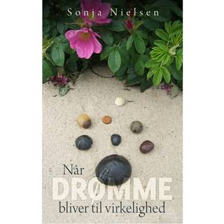 Når drømme bliver til virkelighed