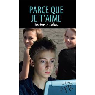 Parce que je t'aime, TR 1