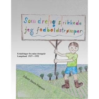Som dreng strikkede jeg fodboldstrømper