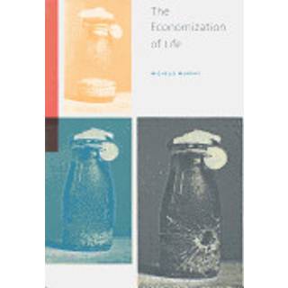 The Economization of Life