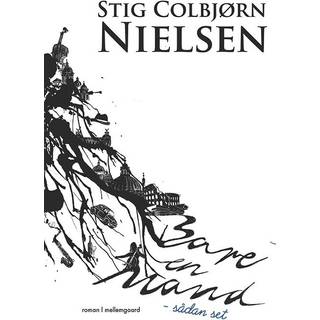 Bare en mand, sådan set