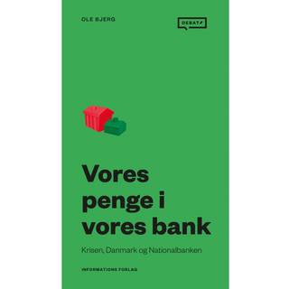 Vores penge i vores bank