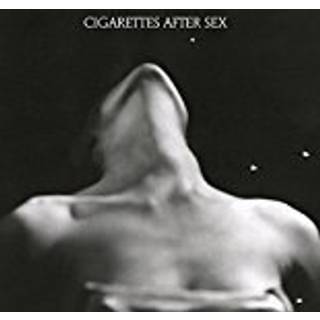 Cigarettes After Sex - I.