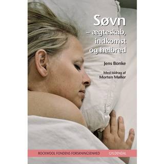 Søvn - ægteskab, indkomst og helbred