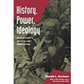 History, Power, Ideology