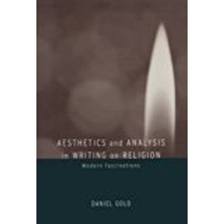 Aesthetics and Analysis in Writing on Religion
