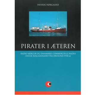 Radio Mercur: Pirater i æteren - del 2