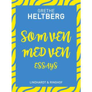 Som ven med ven. Essays