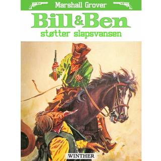 Bill og Ben støtter slapsvansen