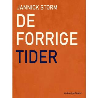 De forrige tider