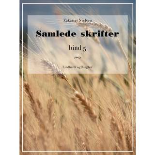 Samlede skrifter. Bind 5