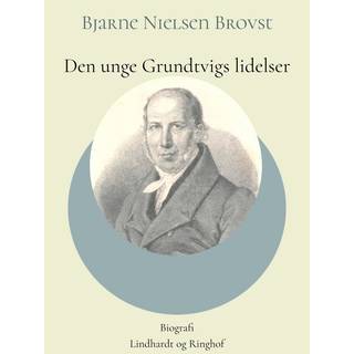 Den unge Grundtvigs lidelser