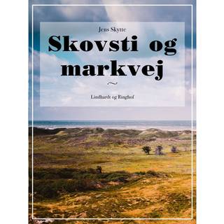 Skovsti og markvej