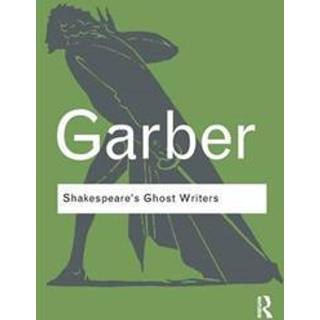 Shakespeare's Ghost Writers