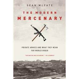 The Modern Mercenary