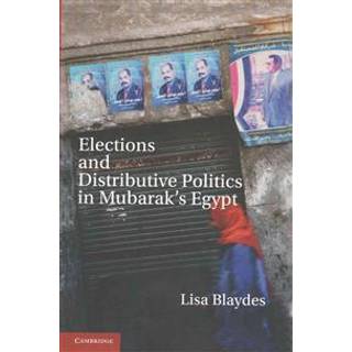 Elections and Distributive Politics in Mubarak’s Egypt