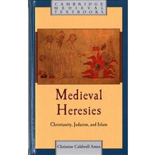 Medieval Heresies
