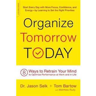 Organize Tomorrow Today