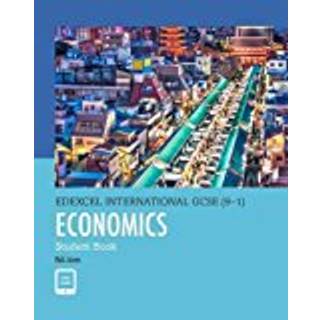 Pearson Edexcel International GCSE (9-1) Economics Student Book