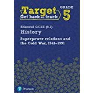 Target Grade 5 Edexcel GCSE (9-1) History Superpower Relations and the Cold War 1941-91 Workbook