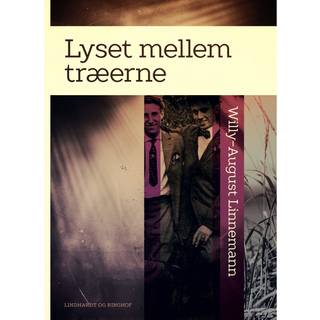 Lyset mellem træerne