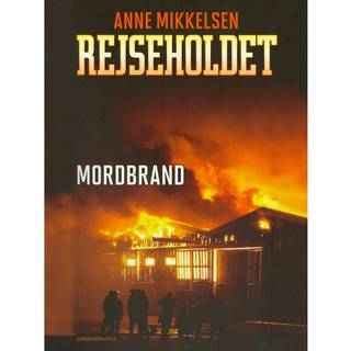 Rejseholdet 2: Mordbrand