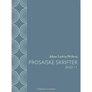 Prosaiske skrifter 11