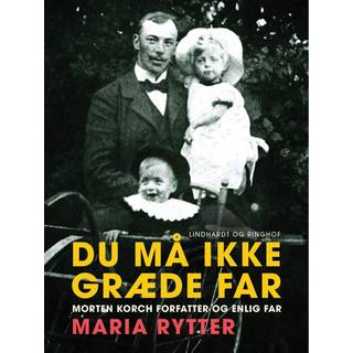 Du må ikke græde far