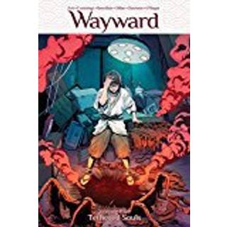 Wayward Volume 5: Tethered Souls