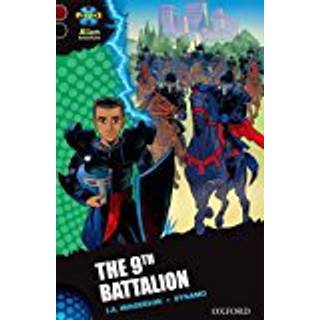 Project X Alien Adventures: Dark Red + Book Band, Oxford Level 20: The 9th Battalion