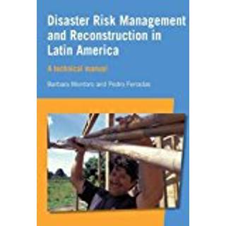 Disaster Risk Management and Reconstruction in Latin America