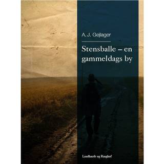 Stensballe - en gammeldags by