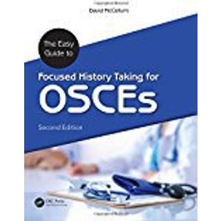 The Easy Guide to Focused History Taking for OSCEs
