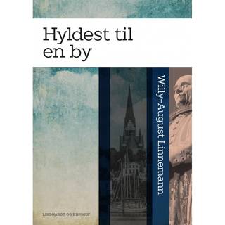 Hyldest til en by