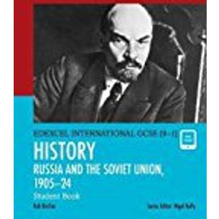 Pearson Edexcel International GCSE (9-1) History: The Soviet Union in Revolution, 1905–24 Student Book