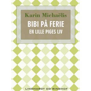 Bibi på ferie. En lille piges liv