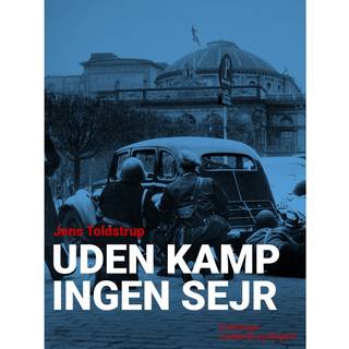 Uden kamp ingen sejr