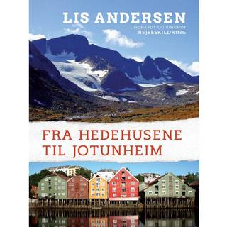 Fra Hedehusene til Jotunheim