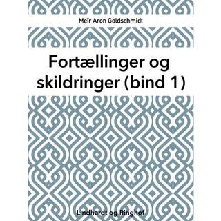 Fortællinger og skildringer (bind 1)
