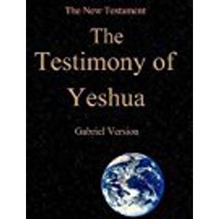 The Testimony of Yeshua!