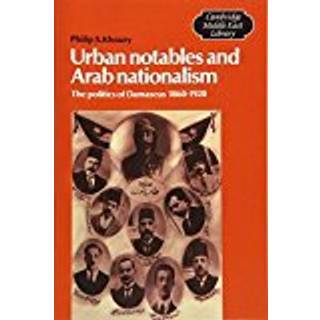 Urban Notables and Arab Nationalism