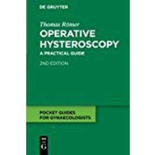 Operative Hysteroscopy (3, 2011) | Thomas Romer