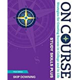 On Course Study Skills Plus Edition (4, 2016) | Skip Downing