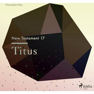 The New Testament 17 - Titus