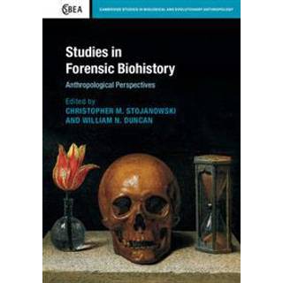 Studies in Forensic Biohistory