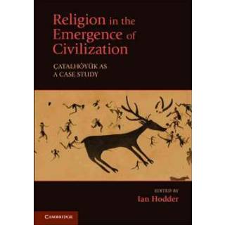 Religion in the Emergence of Civilization