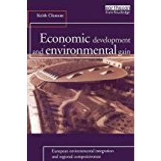 Economic Development and Environmental Gain
