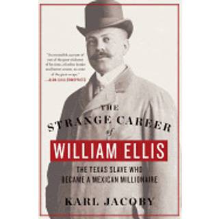The Strange Career of William Ellis