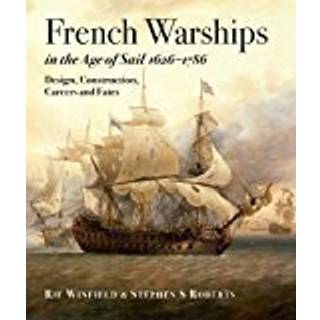 French Warships in the Age of Sail 1626 - 1786